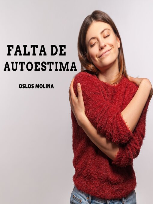 Title details for Falta de autoestima by Oslos Molina - Available